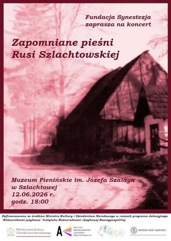 Koncert „Zapomniane pieśni Rusinów Szlachtowskich”